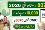 8070 Ramzan Package 2026 How to Check CNIC & Apply Online for Rs. 10,000 Relief